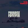 Paradise Forever - Von Vargas