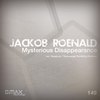 Mysterious Disappearance (Original Mix) - Jackob Roenald