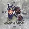 Make a Move[feat. Ralo] (Remix|Explicit) - Balize&Ralo