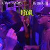 Ilegal (feat. La Grasa Dh) (Explicit) - Titan Supremo&La grasa Dh