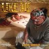 Like Me(feat. J. Longoria) (Explicit) - Latin Threat&J. Longoria