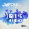 Lighting The Bridges - Jeffrey Sutorius&Roxanne Emery