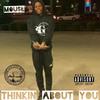 Think About You (Explicit) - NewJaxCityMusic