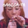 Gagica-ta(feat. Lil Aye, Tinutu & Kerto) (Explicit) - Lil Tayer&Lil Aye&Tinuțu&Kerto