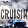 Cruisin (Original Bass) - Pag&Dreum