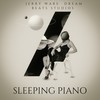 Sleeping Piano (Live) - Jerry Ware&Dream Beats Studios