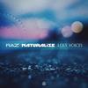 Lost Voices - Naturalize&Raz