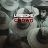 Crowd (Original Mix) - Limetone