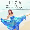 Love Stays - Liza