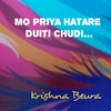 Mo Priya Hatare Duiti Chudi - Krishna Beura