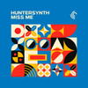 Miss Me - HunterSynth