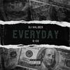 Everyday(feat. G-CO) (Explicit) - Dj Kaliber&G-Co