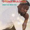 Otuwa mulovha (feat. MissyFab) - Bomo&Missyfab