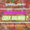 Aquecimento Quer Balinha ? - DJ Brinquinho&Léo Bary&Lalá Bary