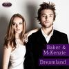 Dreamland (Original Mix) - Baker&McKenzie