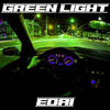 Green Light (Explicit) - Edai