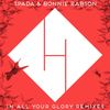 In All Your Glory (Davide Piras Radio Edit) - Spada&Bonnie Rabson