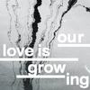 Our Love Is Growing (Single Mix) - LIFE