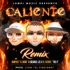 Caliente (Explicit) - Jampier El Duro&Jozaniel Jzl&El Xeiviel The X