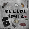 DECIDI JOSIA - La Kikada&La Manta