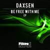 Be Free (Original Mix) - Daxsen