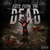 Back From The Dead (Explicit) - Yvng Lee