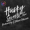 Secrets (Yasumo Remix) - Husky&Shyam P&Yasumo