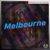 Melbourne (Original Mix) - Boldashov&Nicci Worxwell