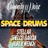 Space Drums (Mamushka Remix) - StellaR&Burly Wench&Shelco Garcia