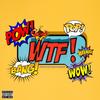 WTF was that Sound(feat. HunnaV) (Explicit) - DeCC&Hunnav