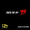 Back on My '95 (Explicit) - Lucius P. Thundercat&Vegas of the North