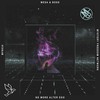 No More (Original Mix) - Mesa & Boss