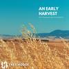 An Early Harvest - Trey Hodge&Ian Martyn&Daniel Romberger&John Robert Matz&Ryosuke Umezawa&Carlos Eiene&Sean Schafianski&Marc Papeghin&Yulia Nechaeva