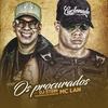 Os procurados - DJ Stein&Mc Lan