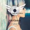 I Like It (Rick Next Door Remix) - Kayshan