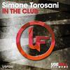 In The Club (Torosani & Poweredmilk Main Mix) - Simone Torosani