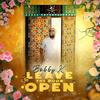 Leave The Door Open - Bobby K