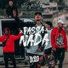 Stormkidz: Passa Nada (Explicit) - 1Kilo&DoisP&SOS&CT&Dnasty