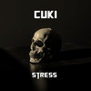 Stress - Cuki