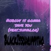 Nobody Is going to save you(feat. Sinvalor) - The Emo Kid&Sinvalor