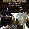 Prove em Wrong(feat. Frank Kastle) (Explicit) - Double AA&Frank Kastle