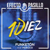 Funketón(feat. Huecco) - Efecto Pasillo&Huecco