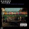 Dirty Side of London (Explicit) - Kammy Slime