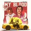 MY BLOOD - Polimá Westcoast&Pablo Chill-E