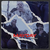 MAYDAY (Explicit) - Plan-Z&Thomo