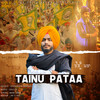 Tainu Pataa - Gursevak Singh Chamkara&Kru172&Maninder Singh