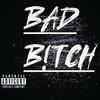 Bad B!tch (Explicit) - C wids&Isa&Big Lou&Lil.Libby&Harrison Phillips