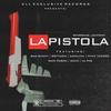 La Pistola(feat. Bad Bunny, Brytiago, Catalyna, Rafa Pabon, Oniix, Myke Towers & La Poe) (Explicit) - Jantony&Bad Bunny&Brytiago&Catalyna&Rafa Pabon&Oniix&Myke Towers&La Poe