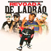 Revoada de Ladrão (Explicit) - Mc Capelinha&Mc Luki&Mc Guizinho SP&Mc B.O&Mc Leh&Mc Ig&Mc Kelvinho