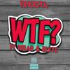 What The Fxck(feat. Polar & Blxtz) (Explicit) - Tricksta&Polar&Blxtz